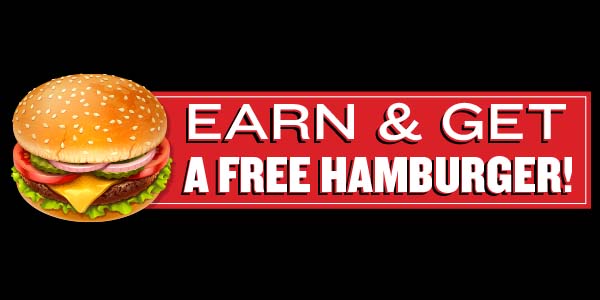 Earn and Get Free Hamburger