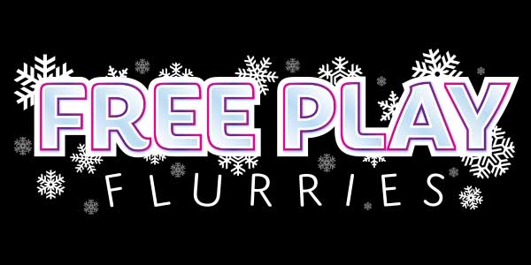 Free Play Flurries