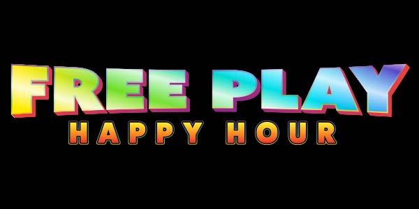 Free Play Happy Hour